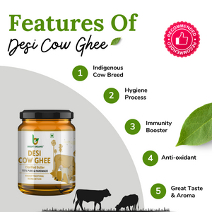 features of bright organik cow ghee indegenious, hugiene, anti oxident, immunity booster, tasty and aromatic